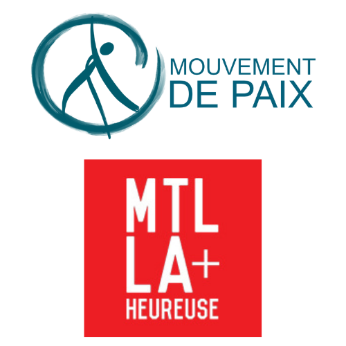 Montréal la plus heureuse et Mouvement de paix
